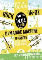 DJ Maniac Machine в OZland